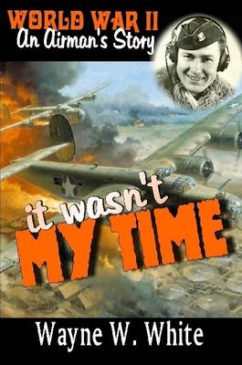 Book cover for It Wasn't My Time