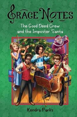 Cover of The Good Deed Crew and the Imposter Santa