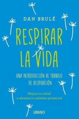 Cover of Respirar La Vida