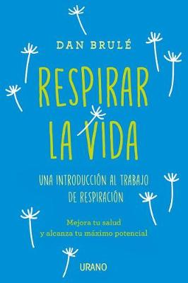 Book cover for Respirar La Vida