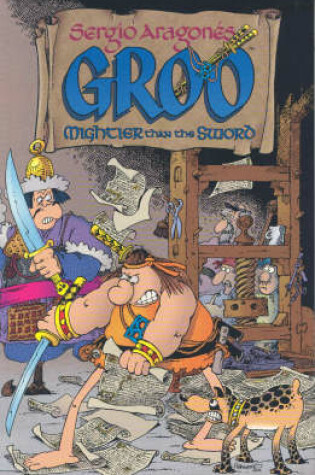 Cover of Sergio Aragones' Groo: Mightier Than The Sword