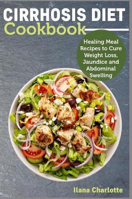 Book cover for Cirrhosis Diet Cookbook