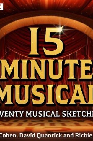 Cover of 15 Minute Musical: A BBC Radio 4 Comedy Series