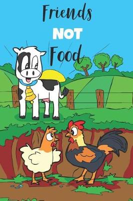 Book cover for Friends Not Food