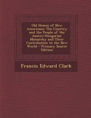 Book cover for Old Homes of New Americans