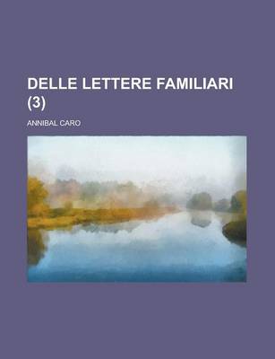 Book cover for Delle Lettere Familiari (3 )