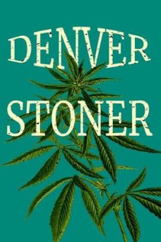 Cover of Denver Stoner