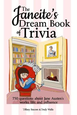 Book cover for The Janeite's Dream Book of Trivia