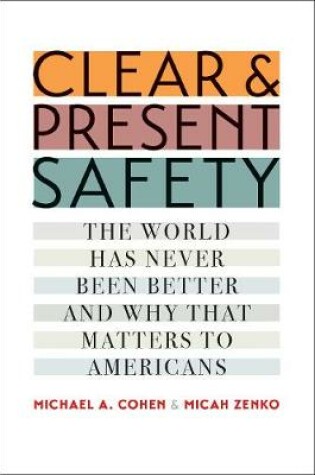 Cover of Clear and Present Safety