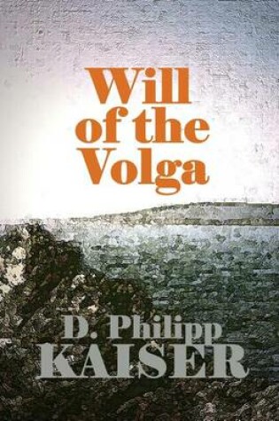 Cover of Will of the Volga