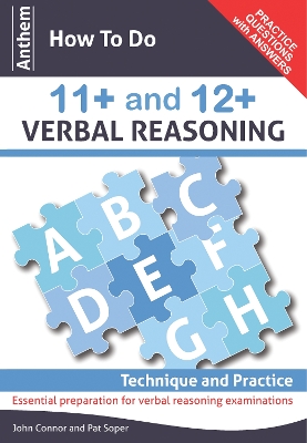 Cover of Anthem How To Do 11+ and 12+ Verbal Reasoning: Technique and Practice