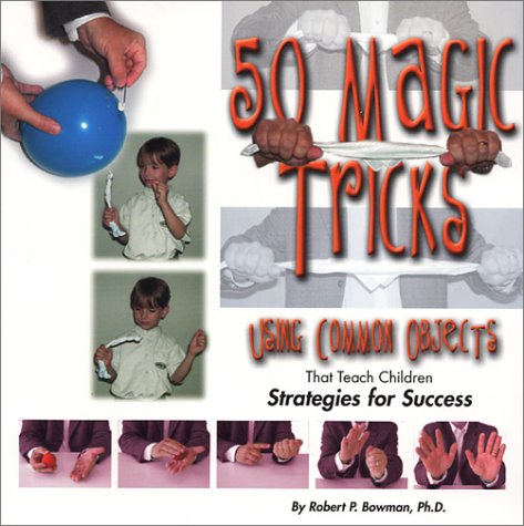 Book cover for 50 Magic Tricks Using Common Objects