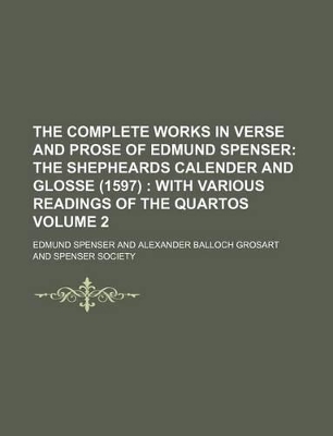 Book cover for The Complete Works in Verse and Prose of Edmund Spenser Volume 2