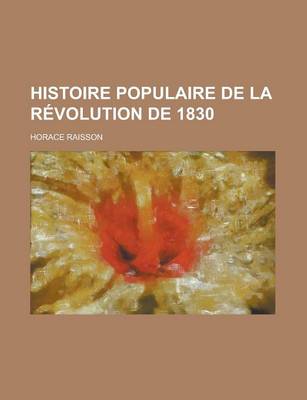 Book cover for Histoire Populaire de La Revolution de 1830