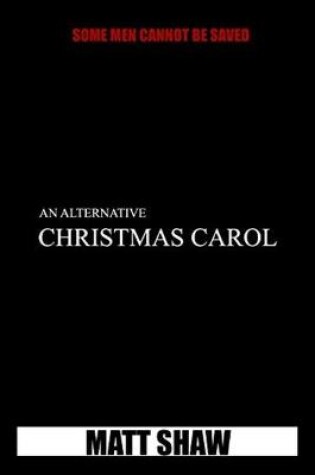 Cover of An Alternative Christmas Carol