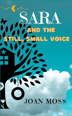 Book cover for Sara and the Still, Small Voice