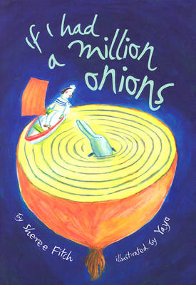 Book cover for If I Had A Million Onions