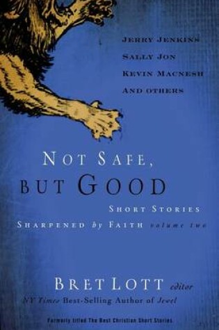 Cover of Not Safe, But Good (Vol 2)