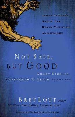 Book cover for Not Safe, But Good (Vol 2)