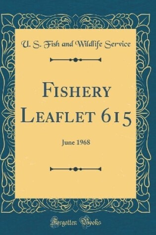 Cover of Fishery Lea?et 615: June 1968 (Classic Reprint)