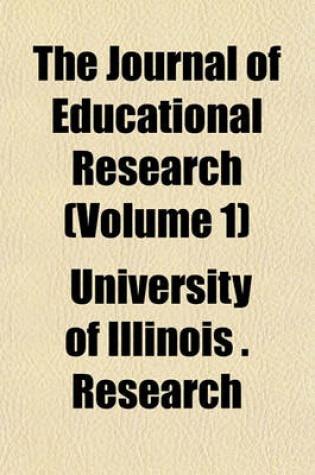 Cover of The Journal of Educational Research (Volume 1)