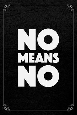 Book cover for No Means No