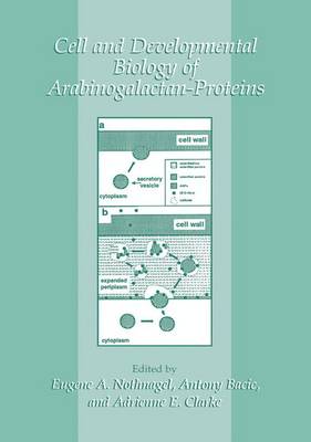 Cover of Cell and Developmental Biology of Arabinogalactan-Proteins