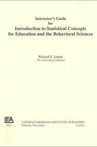 Cover of Instructor's Guide for Introduction to Statistical Concepts for Education and the Behavioral Sciences