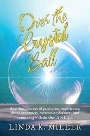 Cover of Over the Crystal Ball