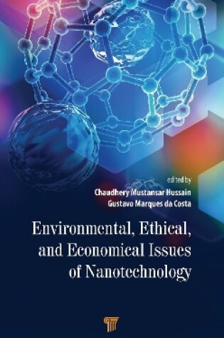 Cover of Environmental, Ethical, and Economical Issues of Nanotechnology