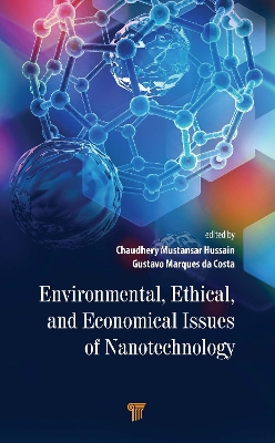 Book cover for Environmental, Ethical, and Economical Issues of Nanotechnology