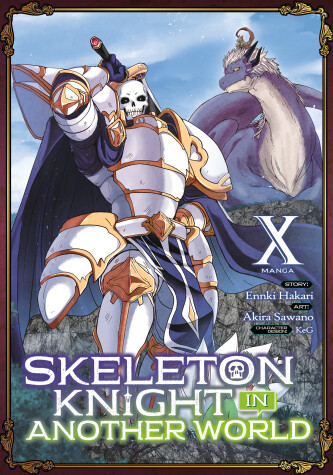 Book cover for Skeleton Knight in Another World (Manga) Vol. 10