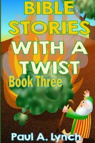 Cover of Bible Stories With A Twist