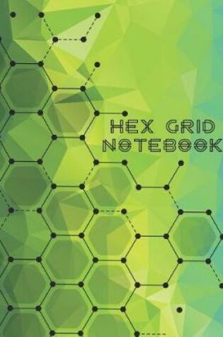 Cover of Hex Grid Notebook