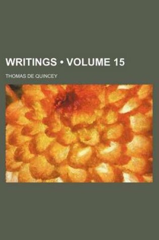 Cover of Writings (Volume 15)