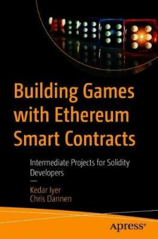 Cover of Building Games with Ethereum Smart Contracts