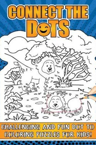 Cover of Connect The Dots For Kids Ages 4-8