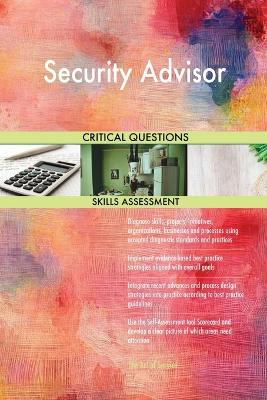 Book cover for Security Advisor Critical Questions Skills Assessment