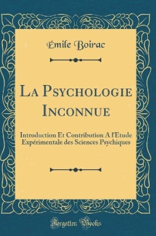 Cover of La Psychologie Inconnue