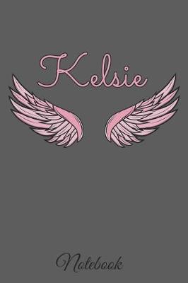 Book cover for Kelsie Notebook