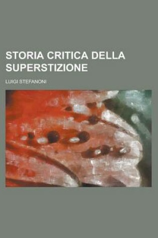 Cover of Storia Critica Della Superstizione