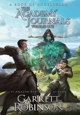 Book cover for The Academy Journals, Volume One