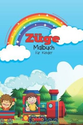 Cover of Zuge Malbuch fur Kinder