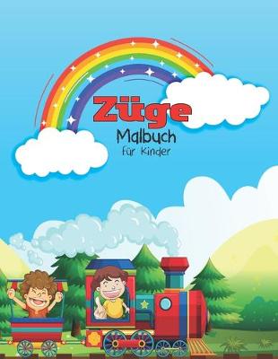 Cover of Zuge Malbuch fur Kinder