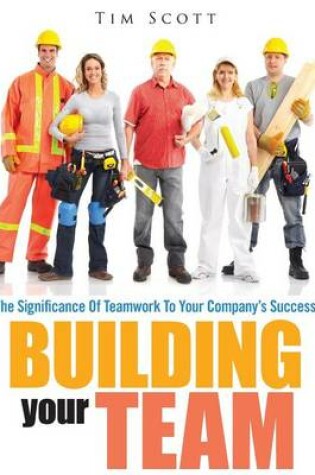 Cover of Building Your Team
