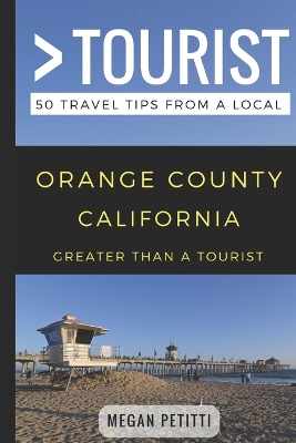 Cover of Greater Than a Tourist- Orange County California