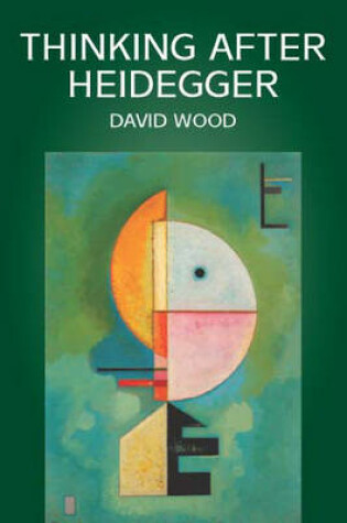 Cover of Thinking After Heidegger