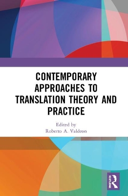 Book cover for Contemporary Approaches to Translation Theory and Practice