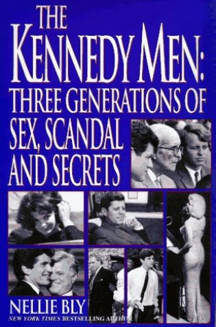Cover of The Kennedy Men: Three Generations