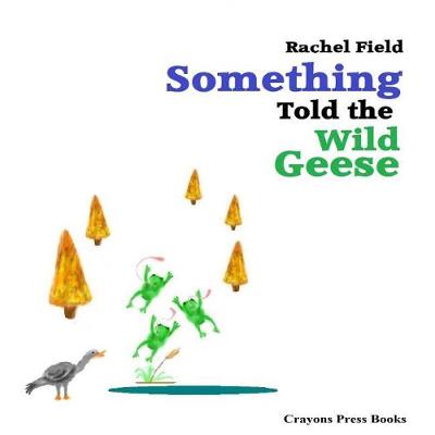 Book cover for Something Told the Wild Geese